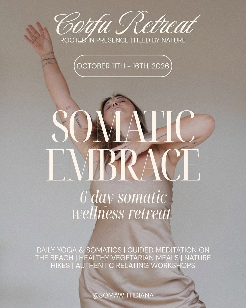 Somatic Embrace – 6-day somatic wellness retreat in Corfu, October 11–16, 2026, @somawithdiana